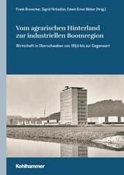 Cover von Vom agrarischen Hinterland zur industriellen Boomregion
