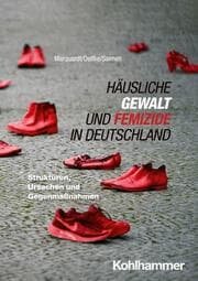Cover von Häusliche Gewalt und Femizide in Deutschland