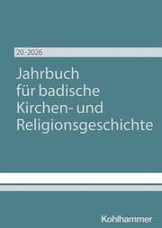 Cover von Jahrbuch für badische Kirchen- und Religionsgeschichte 20/2026