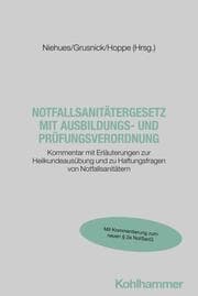 Cover von Notfallsanitätergesetz mit Ausbildungs- und Prüfungsverordnung