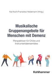 Cover von Musikalische Gruppenangebote für Menschen mit Demenz