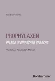 Cover von Prophylaxen: Pflege in einfacher Sprache