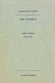 Cover von Rabbinische Texte, Erste Reihe: Die Tosefta. Band VI: Seder Toharot