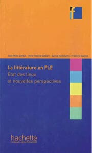 Cover von La littérature en FLE : État des lieux et nouvelles perspectives
