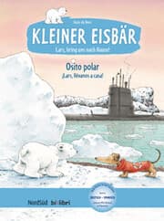 Cover von Kleiner Eisbär - Lars, bring uns nach Hause! (Deutsch-Spanisch)