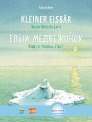 Cover von Kleiner Eisbär - Wohin fährst du, Lars? (Deutsch-Russisch)