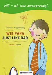 Cover von Wie Papa (Deutsch-Englisch)