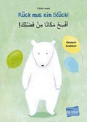 Cover von Rück mal ein Stück! (Deutsch-Arabisch)