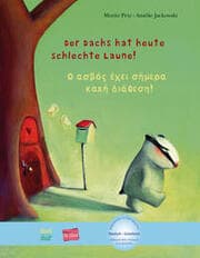 Cover von Der Dachs hat heute schlechte Laune! (Deutsch-Griechisch)