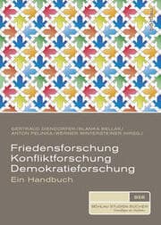 Cover von Friedensforschung, Konfliktforschung, Demokratieforschung