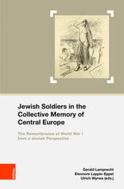 Cover von Jewish Soldiers in the Collective Memory of Central Europe