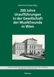 Cover von 200 Jahre Uraufführungen in der Gesellschaft der Musikfreunde