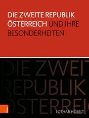 Cover von Die Zweite Republik Österreich und ihre Besonderheiten