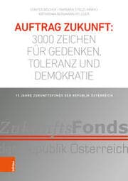 Cover von Auftrag Zukunft: 3000 Zeichen für Gedenken, Toleranz und Demokratie