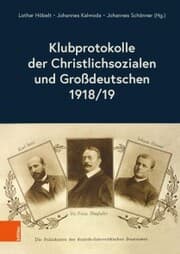 Cover von Klubprotokolle der Christlichsozialen und Großdeutschen 1918/19