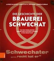 Cover von Die Geschichte der Brauerei Schwechat