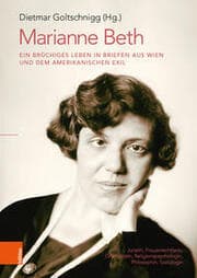 Cover von Marianne Beth: Ein brüchiges Leben in Briefen aus Wien und dem amerikanischen Exil