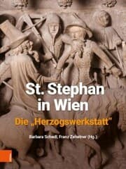 Cover von St. Stephan in Wien. Die 'Herzogswerkstatt'