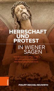 Cover von Herrschaft und Protest in Wiener Sagen