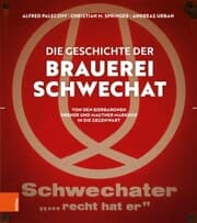 Cover von Die Geschichte der Brauerei Schwechat