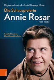 Cover von Die Schauspielerin Annie Rosar (1888-1963)