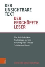 Cover von Der unsichtbare Text, der erschöpfte Leser