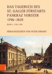 Cover von Das Tagebuch des St. Galler Fürstabts Pankraz Vorster 1796-1829