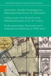 Cover von Querschnitt. Aktuelle Forschungen zur Habsburgermonarchie im 18. Jahrhundert