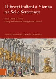 Cover von I libretti italiani a Vienna tra Sei e Settecento