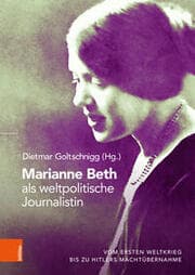 Cover von Marianne Beth als weltpolitische Journalistin
