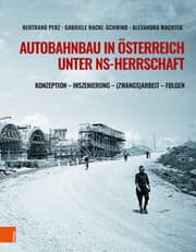 Cover von Autobahnbau in Österreich unter NS-Herrschaft