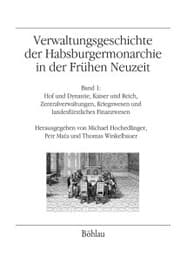 Cover von Verwaltungsgeschichte der Habsburgermonarchie in der Frühen Neuzeit