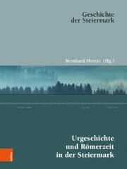 Cover von Urgeschichte und Römerzeit in der Steiermark