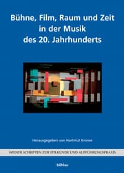 Cover von Bühne, Film, Raum und Zeit in der Musik des 20. Jahrhunderts