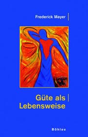 Cover von Güte als Lebensweise
