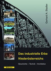 Cover von Das industrielle Erbe Niederösterreichs