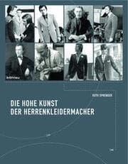 Cover von Die hohe Kunst der Herrenkleidermacher