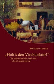 Cover von 'Holt's den Viechdoktor!'