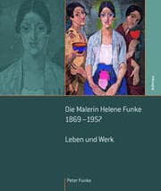 Cover von Die Malerin Helene Funke 1869 - 1957