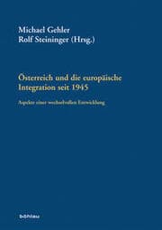 Cover von Österreich und die europäische Integration seit 1945