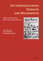 Cover von Die Lebenszeugnisse Oswalds von Wolkenstein