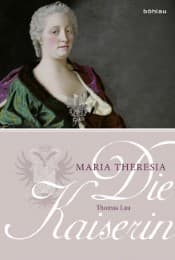Cover von Die Kaiserin - Maria Theresia