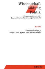 Cover von Kommunikation - Objekt und Agens von Wissenschaft