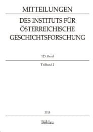 Cover von Mitteilungen des Instituts für Österreichische Geschichtsforschung 123. Band Teilband 2 (2015)