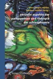 Cover von Aktuelle Aspekte der Pathogenese und Therapie der Schizophrenie
