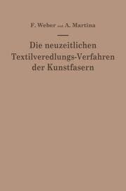 Cover von Die neuzeitlichen Textilveredlungs-Verfahren der Kunstfasern