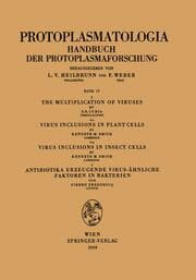 Cover von The Multiplication of Viruses/Virus Inclusions in Plant Cells/Virus Inclusions in Insect Cells/Antibiotika Erzeugende Virus-ähnliche Faktoren in Bakterien
