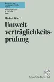 Cover von Umweltverträglichkeitsprüfung und konzentriertes Genehmigungsverfahren nach dem UVP-G