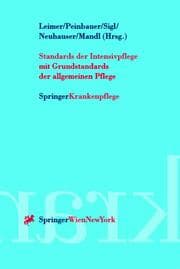 Cover von Standards der Intensivpflege mit Grundstandards der allgemeinen Pflege