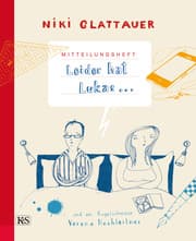 Cover von Mitteilungsheft: Leider hat Lukas...